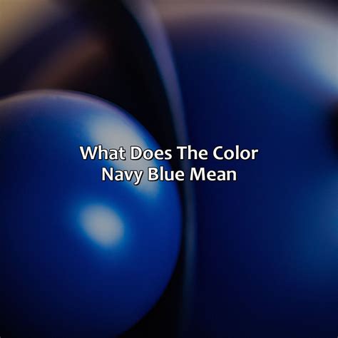 what does navy blue represent.